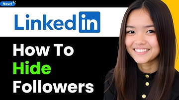 How to Hide Followers on LinkedIn 2025 (Step By Step)