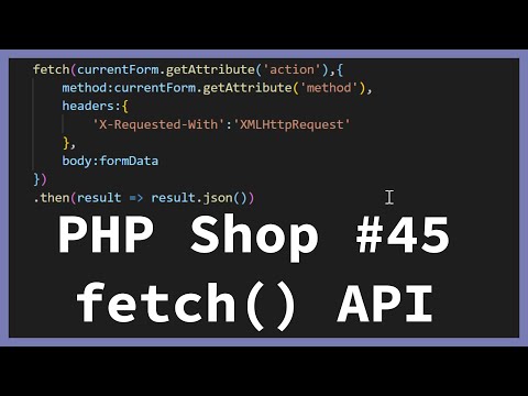 Ajax Fileupload mit fetch API und FormData - PHP Online Shop tutorial | Part 45