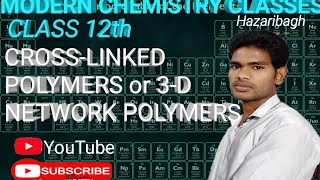 CROSS-LINKED POLYMERS OR 3-D NETWORK POLYMERS