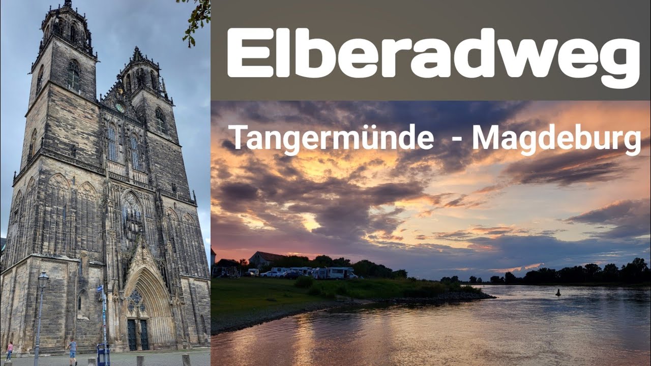 Elberadweg Teil 6: Tangermünde - Magdeburg