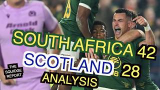 So how did South Africa grind down Scotland? | The Squidge Report | Nations Championship Analysis