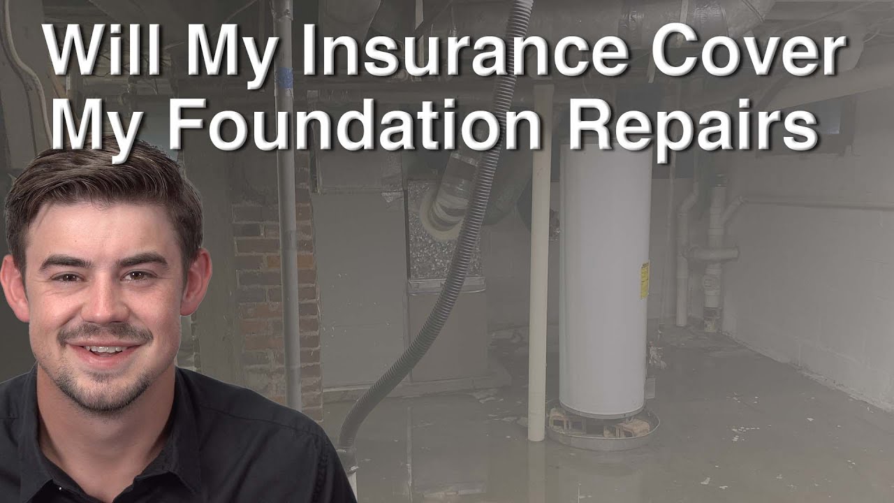 Will My Insurance Cover My Foundation Repairs? YouTube