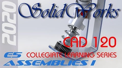 E5 SolidWorks 2020 - Assembly Basics 1 Tutorial for Beginners