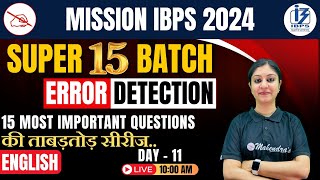 Bank Exam 2024 | IBPS/RRB/SBI | English | Practice Batch #11