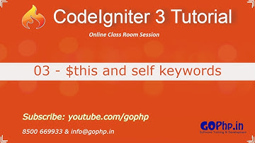 3 - $this keyword in PHP | self keyword | CodeIgniter 3 Tutorial
