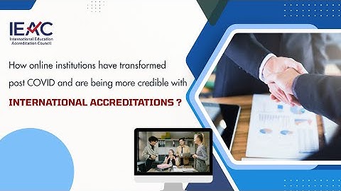 How Online Institutions Transformed Post-COVID? #IEAC #EducationQuality  #OnlineLearning