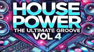 House Grooves Vol 4 - Ignite the Dance Floor, Move Your Soul!