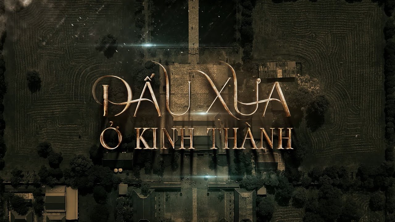 Dấu xưa ở kinh thành | VTV4