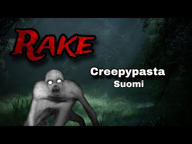 Rake - Creepypasta 