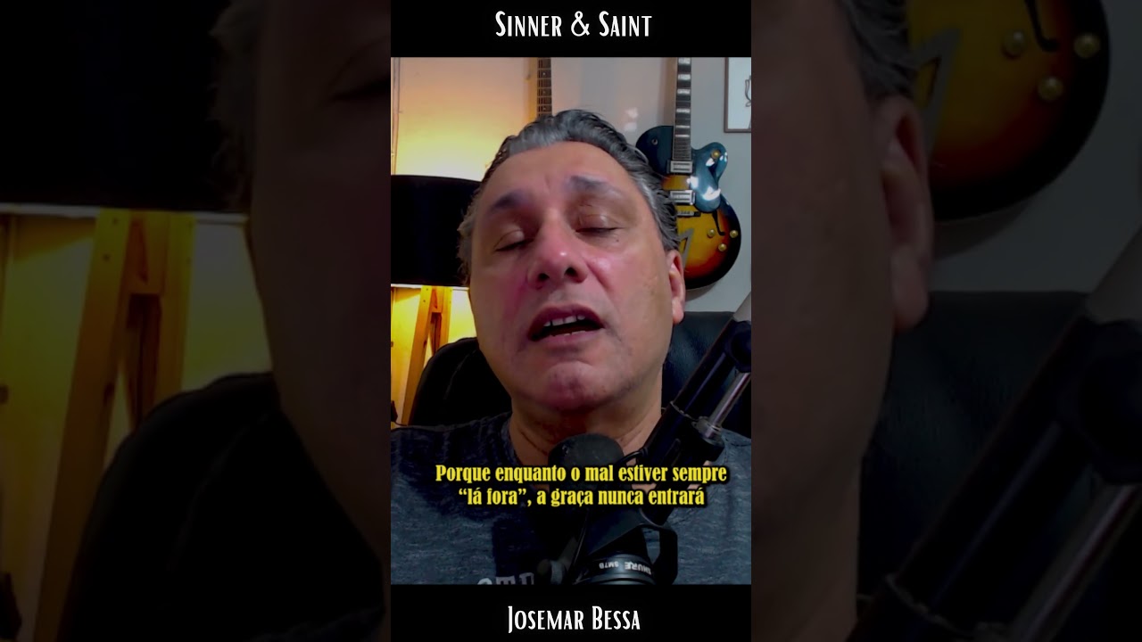 Autoengano | Sinner & Saint - Josemar Bessa #reflexão #vida #fe