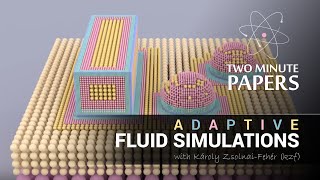 Adaptive Fluid Simulations | Two Minute Papers #10