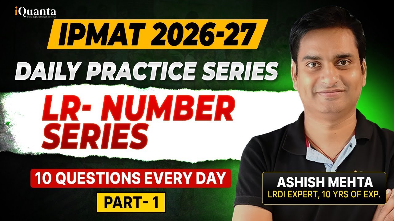 IPMAT Daily Practice Series by iQuanta | Logical Reasoning | Number ...
