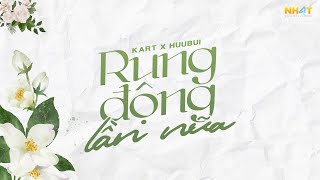 Video thumbnail of "Rung Động Lần Nữa - Kart ft. HuuBui (Official Audio Lyrics)"