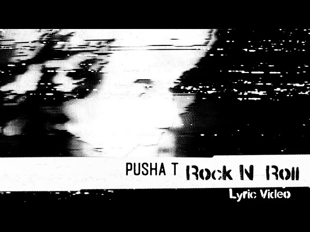 Pusha T - Rock N Roll Ft. Ye &Amp; Kid Cudi (Lyric Video)