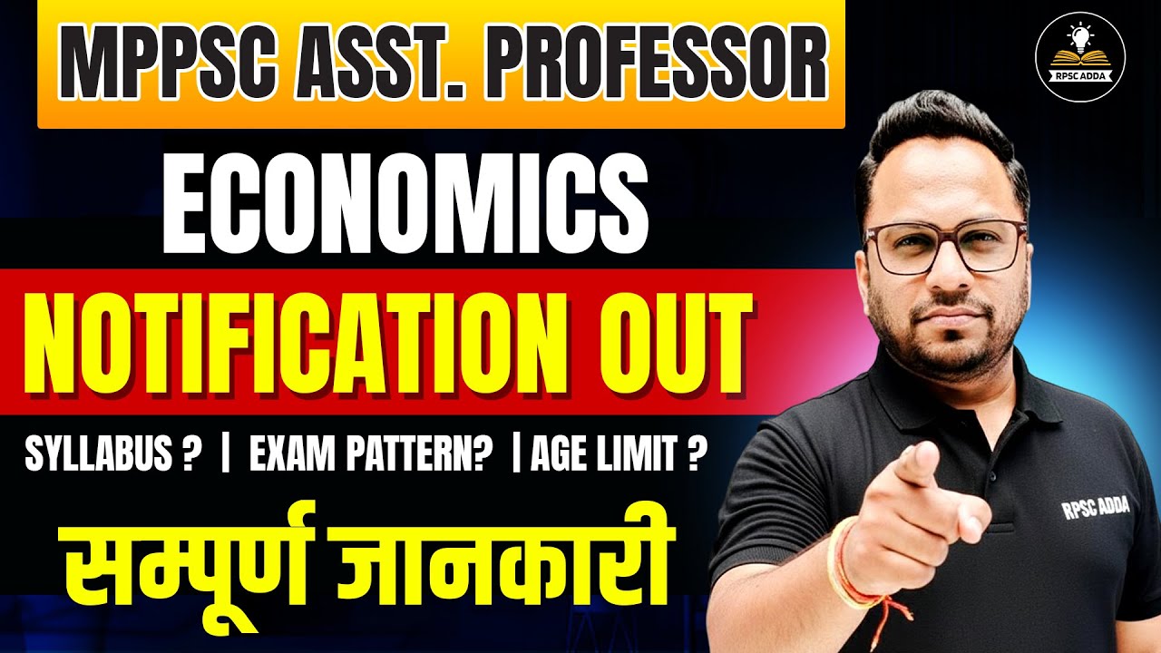 MPPSC Assistant Professor Economics 2025 | Notification Out | Syllabus | Exam Pattern | Age Limit