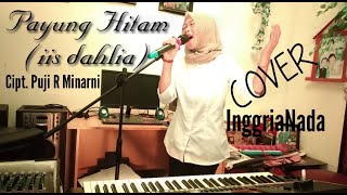 PAYUNG HITAM | Iis Dahlia | Cover | InggriaNada