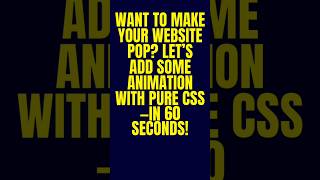 CSS Animation in 60 Seconds! 💥 | Web Design Tips #shorts