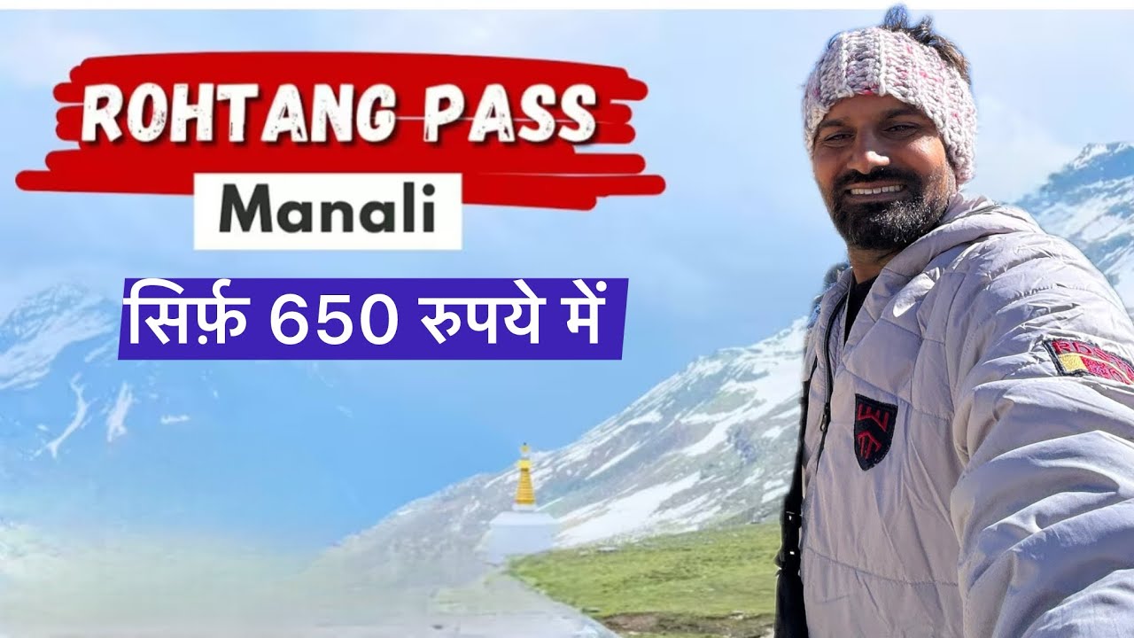 Manali to Rohtang Pass in Just ₹550 😱 | Taxi Price, Gulaba & Paragliding Full Guide