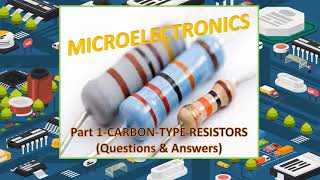 CARBON-TYPE RESISTORS (Questions & Answers)