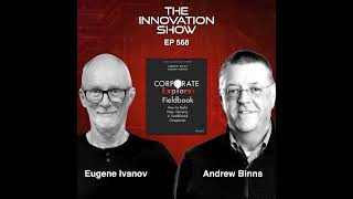 Eugene Ivanov and Andrew Binns - Corporate Explorer Fieldbook Finale