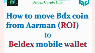 How to move bdx coin from Aarman (ROI) to Beldex mobile wallet/எவ்வாறு bdx காயின் ஐ move செய்வது