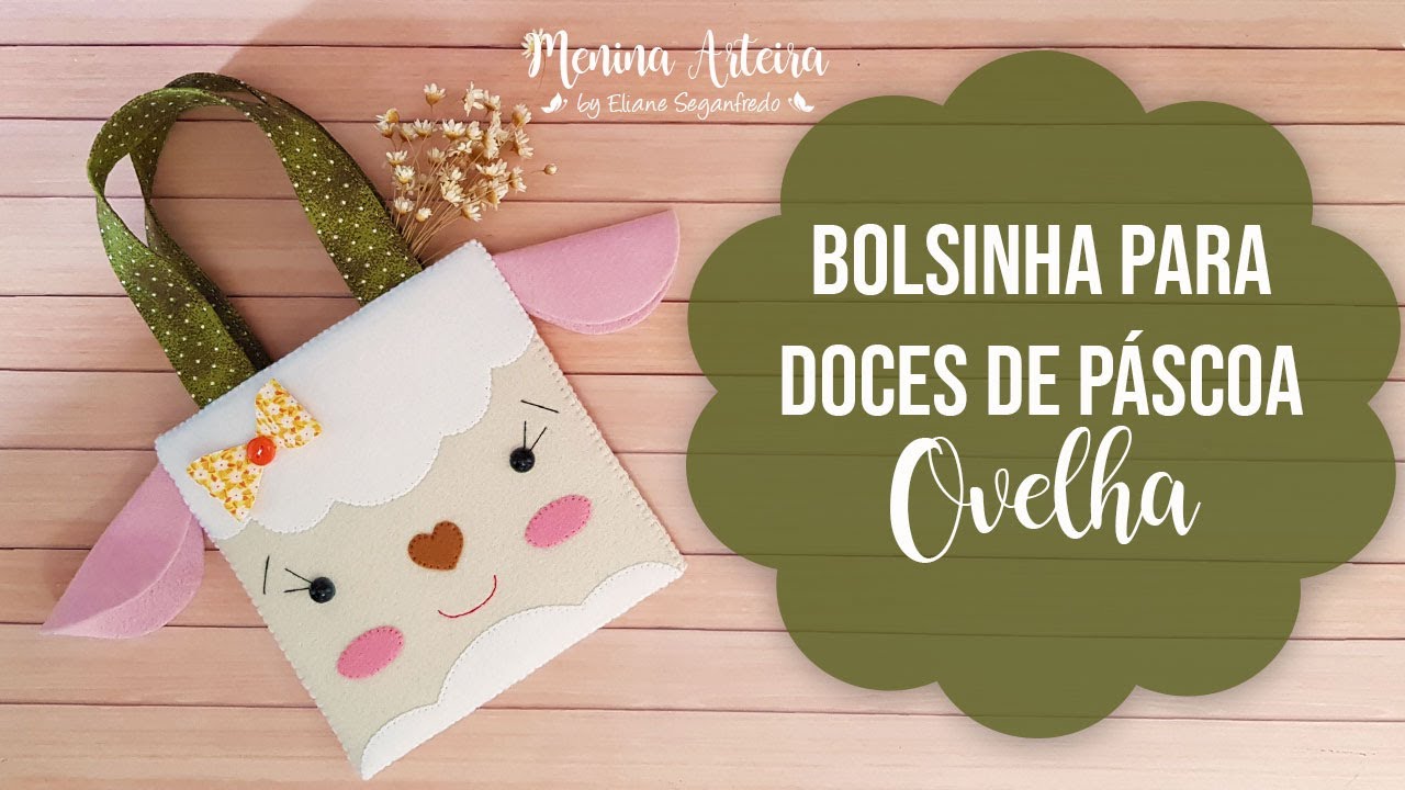 Sacolinha de Feltro para Doces de Páscoa Ovelha de Feltro - Enfeite de Páscoa Fácil