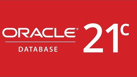 How To Install Oracle 21C In Windows Server 2022
