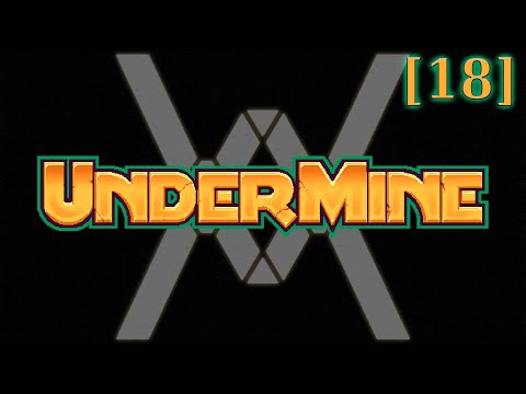 Видео: UnderMine [18] - Камень