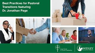 “Best Practices for Pastoral Transitions” webinar featuring Dr. Jonathan Page