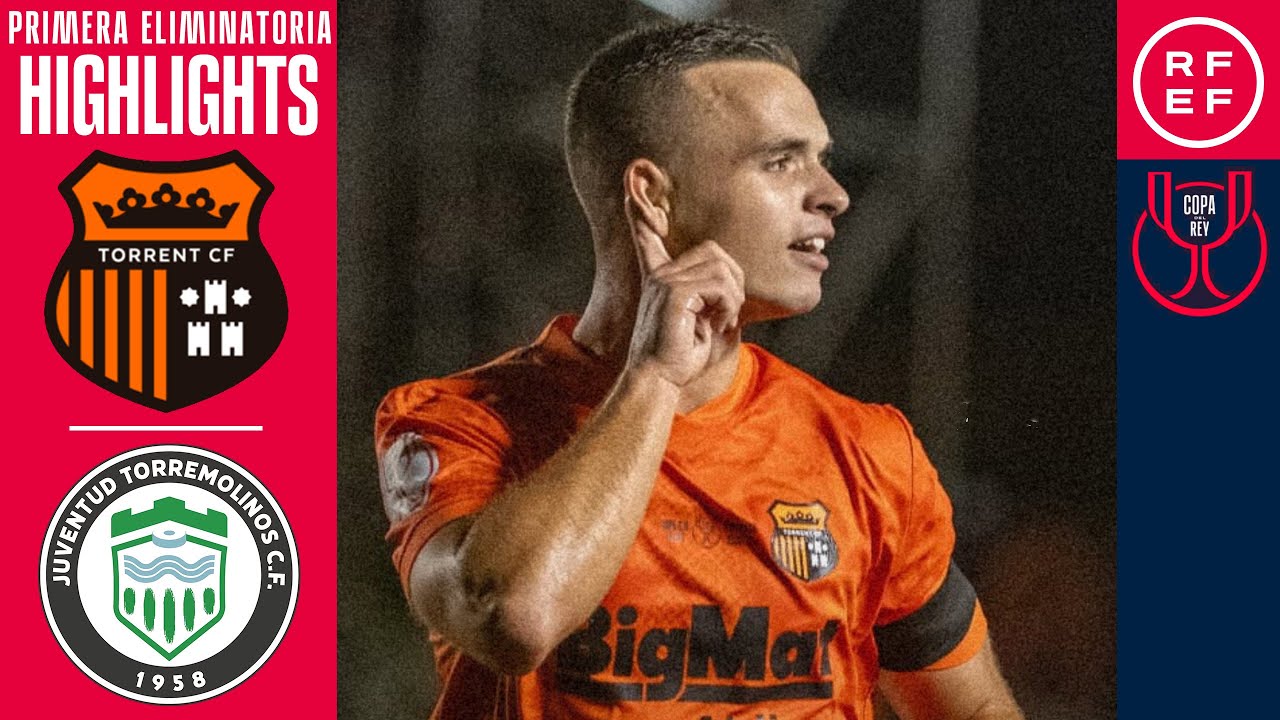 Resumen #CopaDelReyMAPFRE | Torrent CF 3-1 J. Torremolinos | Primera Eliminatoria | Temp. 2025/26