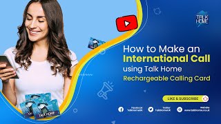 Making A Call Using Talk Home Rechargeable Calling Cards Talk Home
