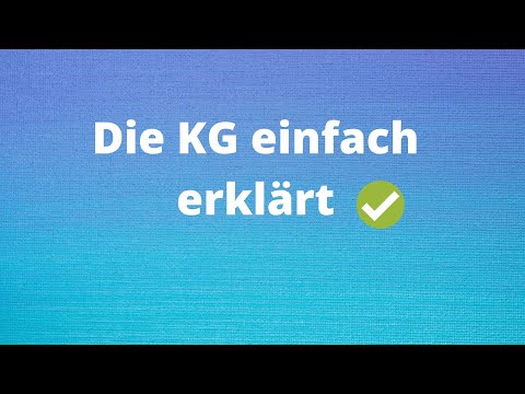 Die KG einfach erklärt