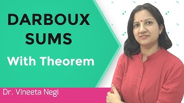 Riemann Integral - Lower & Upper Darboux Sums | Riemann Sums with Theorems | In Hindi |