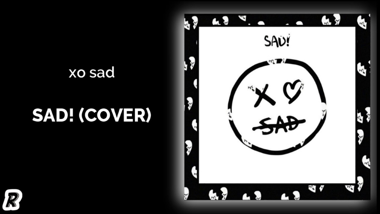 Purchase/Stream this track: https://fanlink.to/xosadsadSong: Sad! (xo sad C...