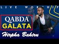 Qabda Galata Hirpha Bahiru New Afan Oromo Live Worship 2022 Arara Tv Focus Madda Walabu 