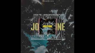 Josephine2022Kayin Tee Feat. Javen Dexist Star Pleaf X Jekomahn X Dezzar Wizelima Star