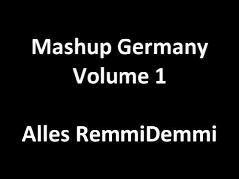 Mashup Germany (Vol.1)  - Alles RemmiDemmi