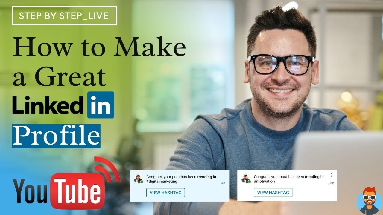 How to Make a Great LinkedIn Profile - Tips and Tricks 2021 - YouTube