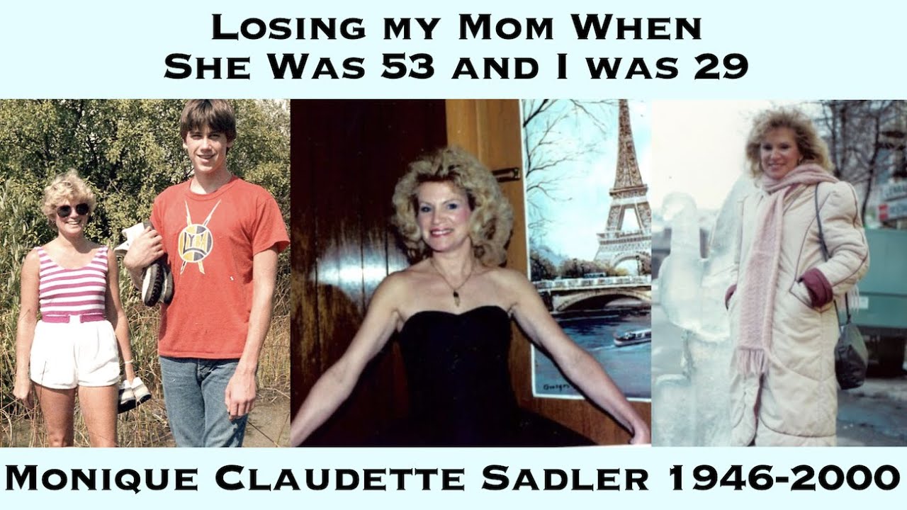 Losing My Mom When I Was 29 And She Was 53 | Reflections On Death, Loss, and Love