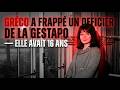 GRÉCO A FRAPPÉ UN OFFICIER DE LA GESTAPO — ELLE AVAIT 16 ANS