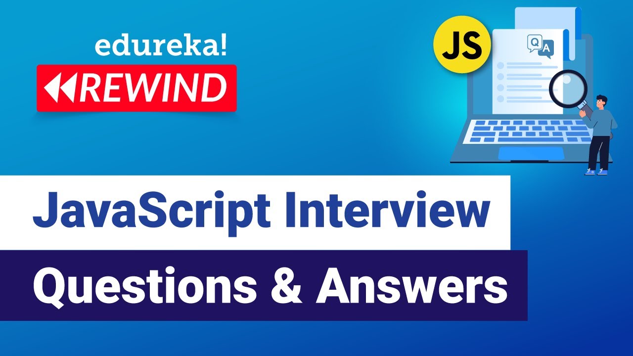 Java script interview question and answers  | Java script training   | Edureka Rewind