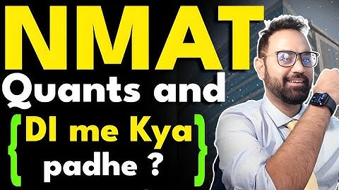 NMAT Quants and DI Preparation Strategy | NMAT 2023 Expected Topicwise Questions