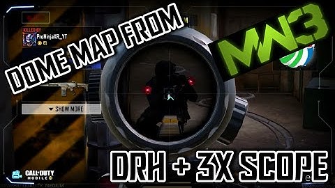 *NEW* DOME MAP FROM MW3!!! | DRH + 3x SCOPE - (COD Mobile #36)