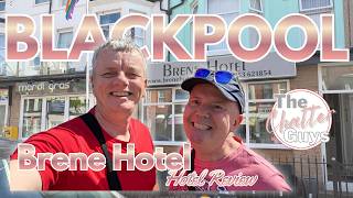 Brene Hotel Blackpool : Our Honest Review