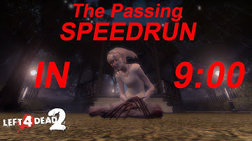 [L4D2] Speedrun The Passing in 9:00, No Scripts, Solo