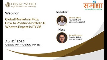 Global Markets in Flux: How to Position Portfolio & What to Expect in FY26 | Sameeksha