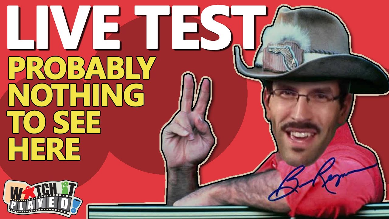Watch It Played Live - TESTING NONSENSE CONTINUES