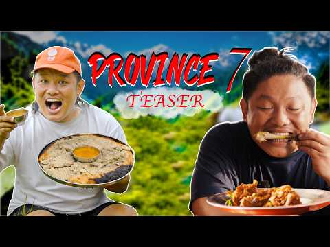 Province 7 | TEASER | 7 Flavours Of Nepal