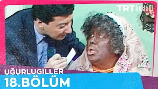Uğurlugiller 18. Bölüm
