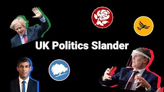 UK Politics Slander - 2024 General Election